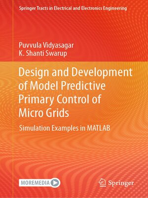 cover image of Design and Development of Model Predictive Primary Control of Micro Grids